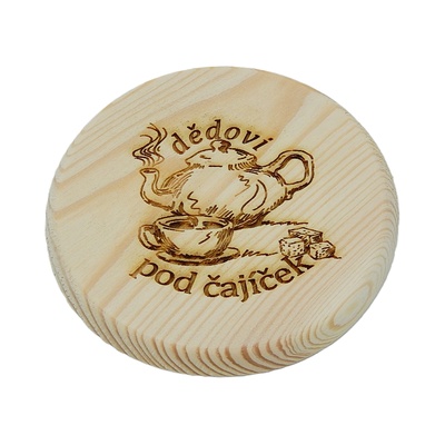 Dřevěný podtácek - Dědovi pod čajícek