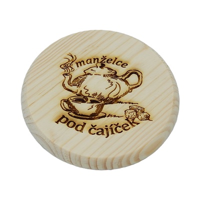 Dřevěný podtácek - Manželce pod čajíček