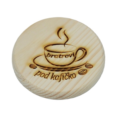 Dřevěný podtácek - Bratrovi pod kafíčko