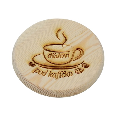 Dřevěný podtácek - Dědovi pod kafíčko