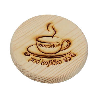 Dřevěný podtácek - Manželovi pod kafíčko