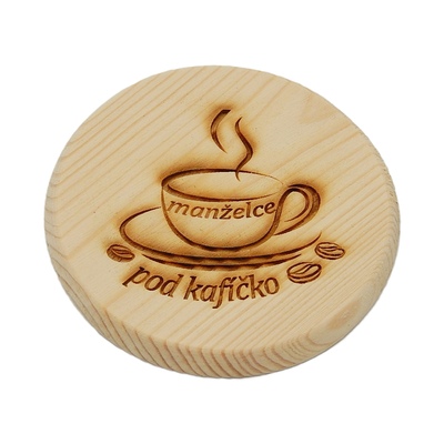 Dřevěný podtácek - Manželce pod kafíčko