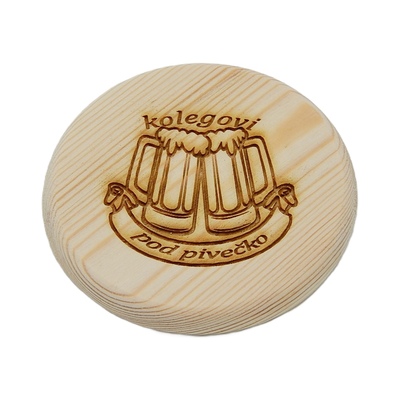 Dřevěný podtácek - Kolegovi pod pivečko