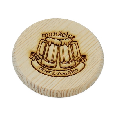 Dřevěný podtácek - Manželce pod pivečko