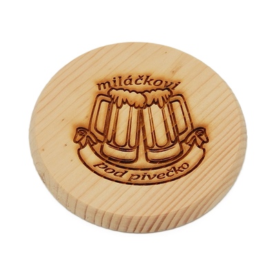 Dřevěný podtácek - Miláčkovi pod pivečko
