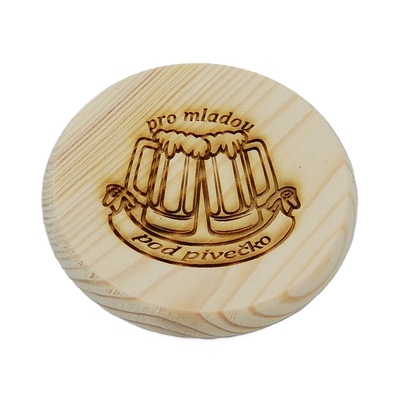 Dřevěný podtácek - Pro mladou pod pivečko