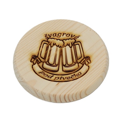 Dřevěný podtácek - Švagrové pod pivečko